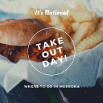 Where to buy Takeout in Muskoka